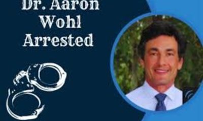 The Shocking Tale of Dr. Aaron Wohl :Arrested but Not Forgotten