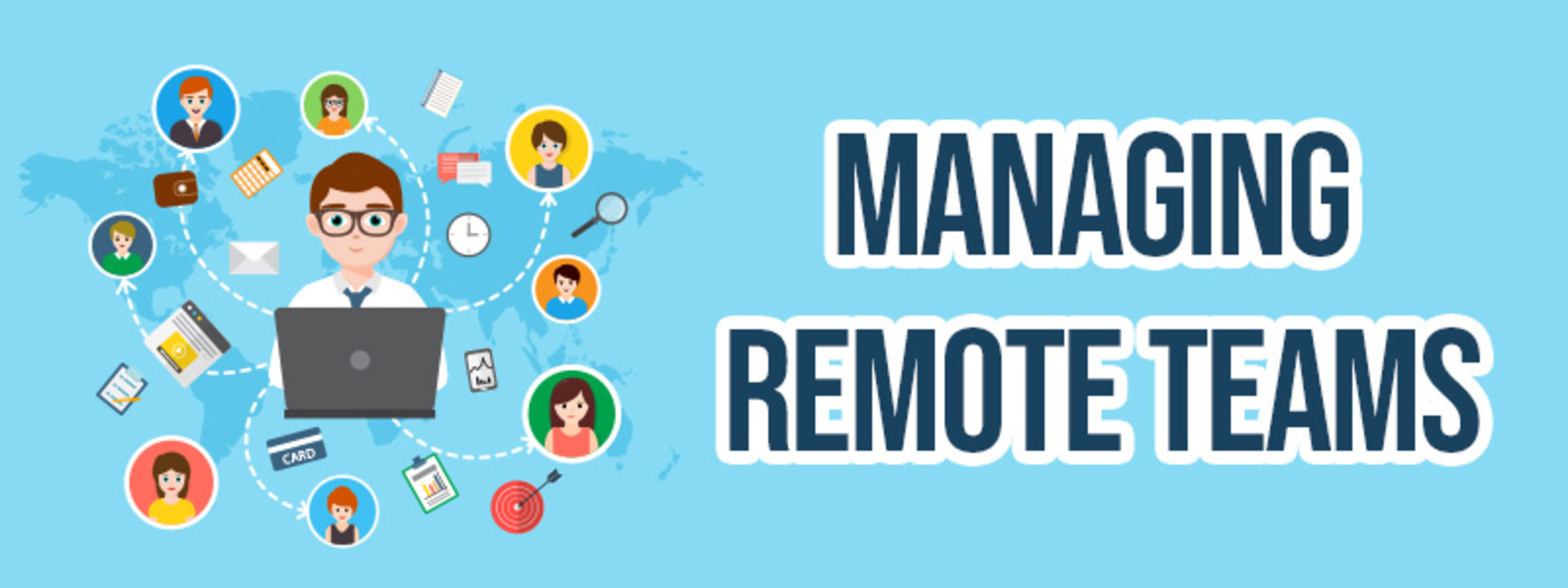 The Ultimate Guide to Managing Remote Teams Effectively