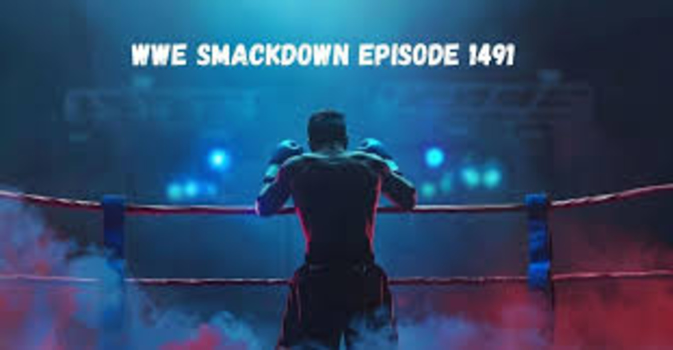 WWE SmackDown Episode 1491: A Night of High-Octane Action and Unforgettable Moments